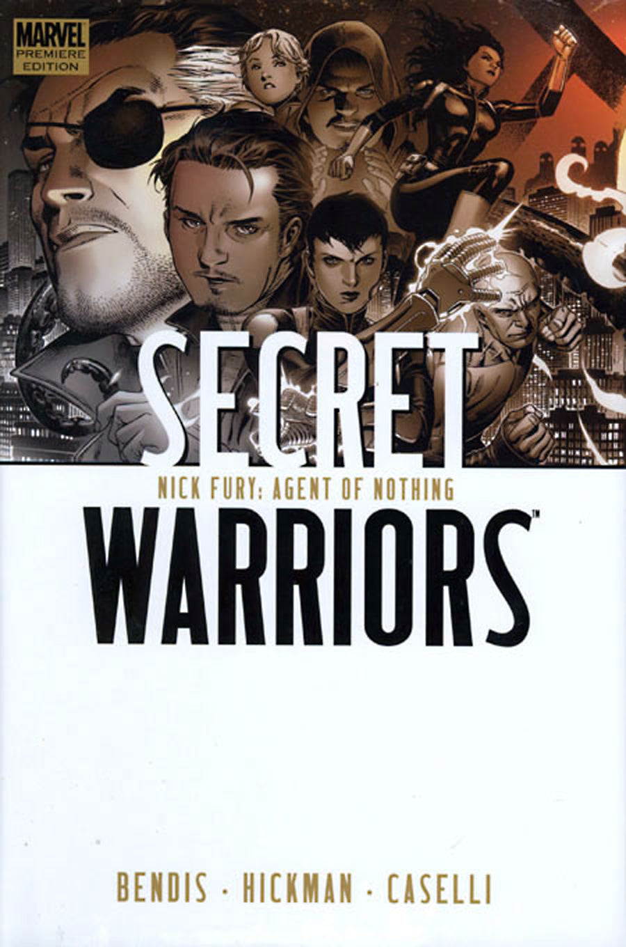 Secret Warriors Volume 1 Nick Fury Agent of Nothing Premiere Hardcover