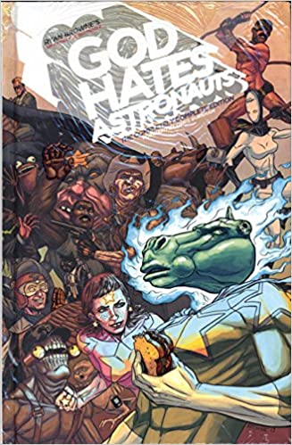 God Hates Astronauts Completely Complete Edition Hardcover