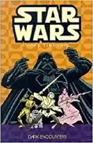 Star Wars A Long Time Ago Volume 2 Dark Encounters