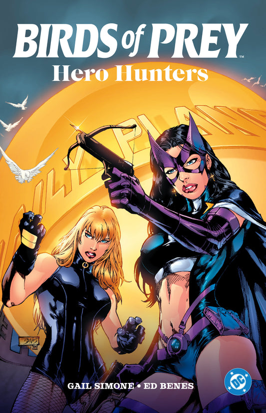 Birds Of Prey: Hero Hunters (2025 Edition)