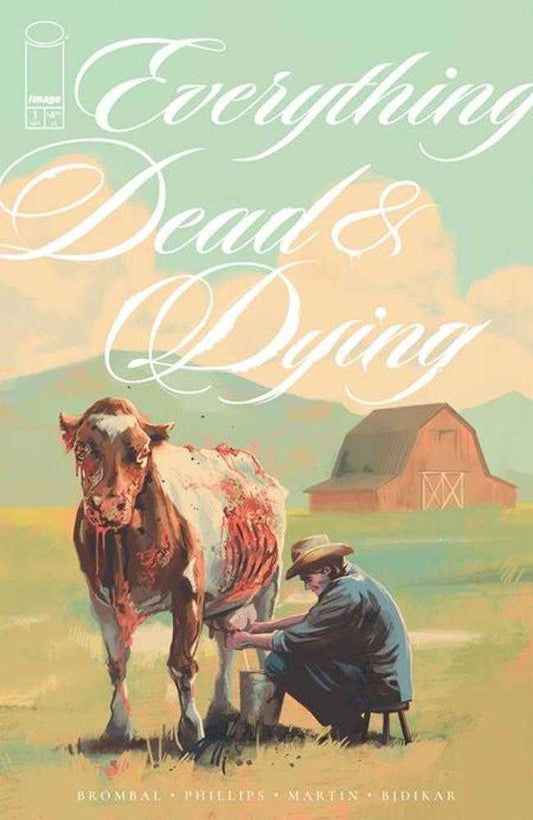 Book cover of 'Everything Dead & Dying' with a cow and person in a field and barn.