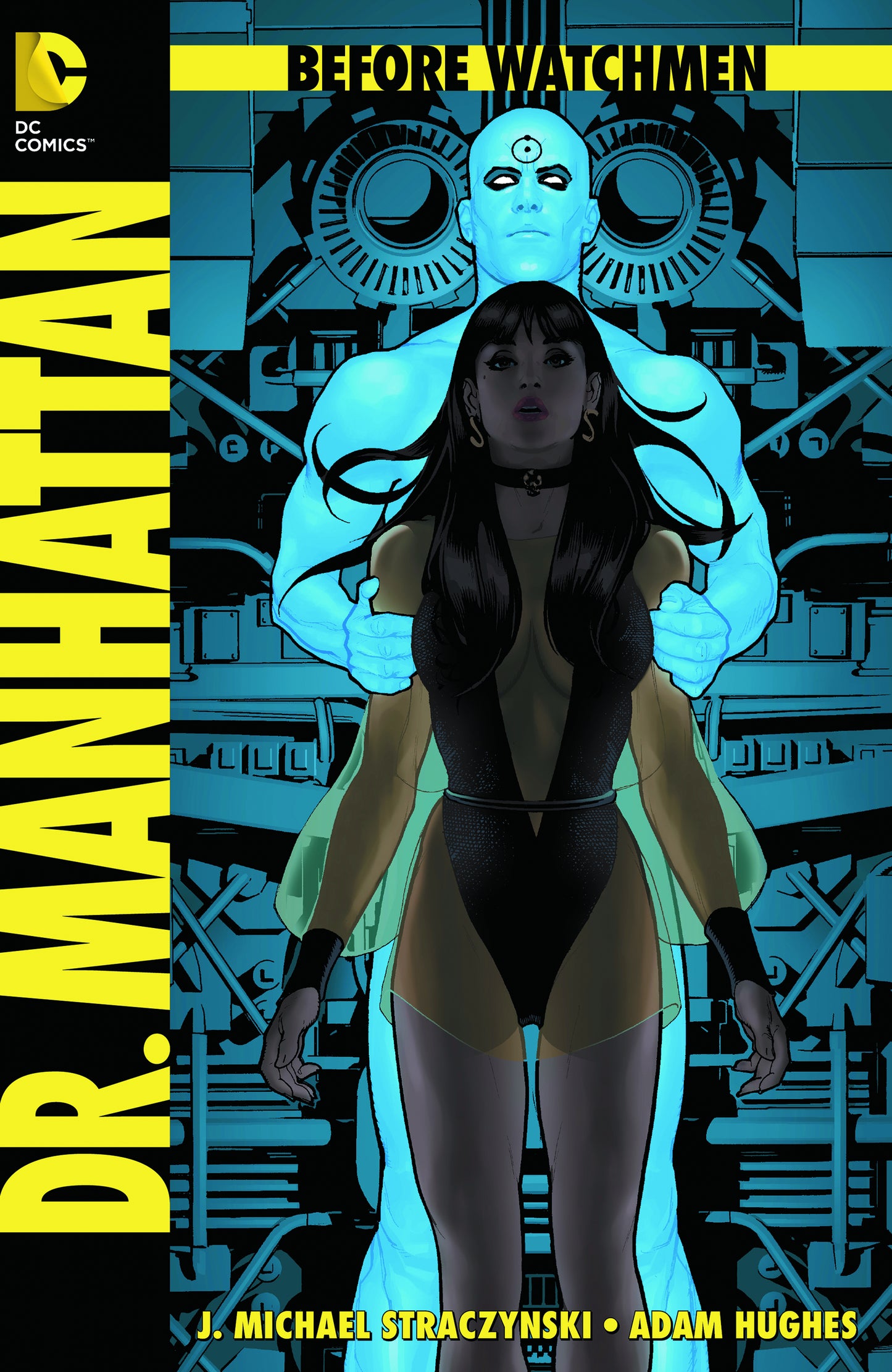 Before Watchmen Dr Manhattan #1
